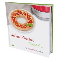 Auflauf, Quiche, Pizza & Co. – Rezepte für den Omnia Backofen – Kochbuch