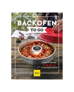 Backofen TO GO – Recipes for the Omnia Oven – Cookbook